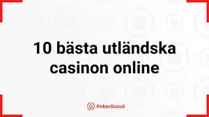 Utanlandska Casinon En Guide till Spel och Bonusar