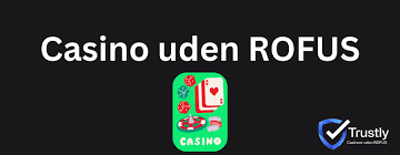 Trustly Casino Uden Rufus Den Bedste Spilleoplevelse Online