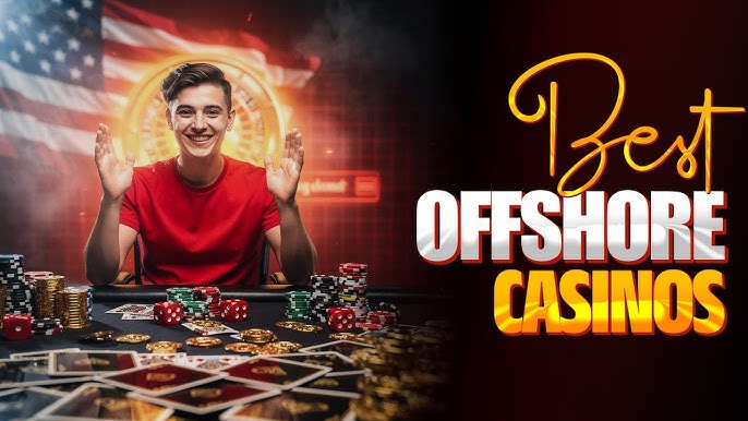 Discovering Offshore Casinos That Pay Out Your Guide to Winning Big